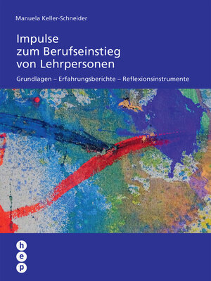 cover image of Impulse zum Berufseinstieg von Lehrpersonen (E-Book)